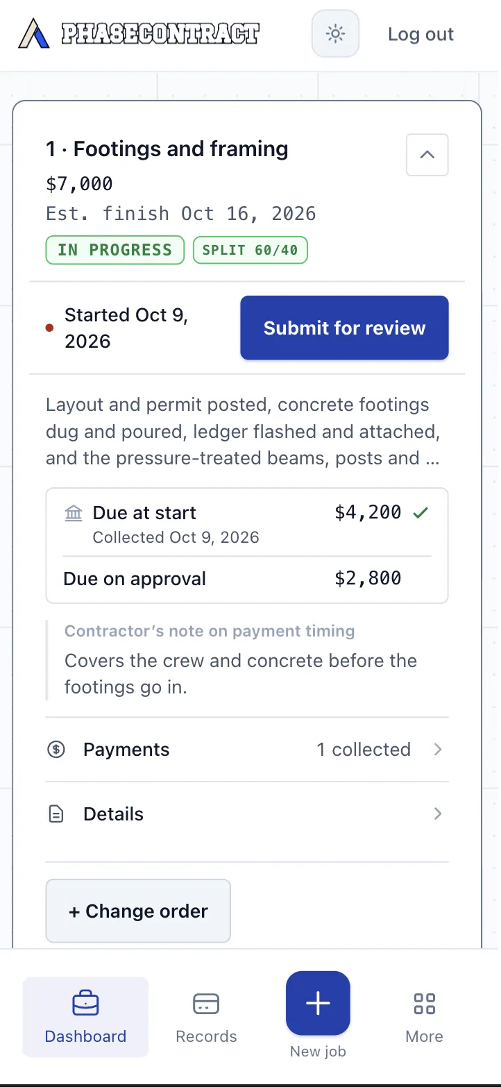 Contractor’s phone, deck build phase 1, Footings and framing: $7,000, Split 60/40, in progress since October 9, with $4,200 due at start collected, $2,800 due on approval, and the contractor’s note that it covers the crew and concrete before the footings go in.